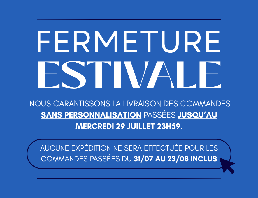 FERMETURE ESTIVALE 2026